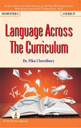 Language Across the Curriculum by DR.PIKU CHOWDHURY